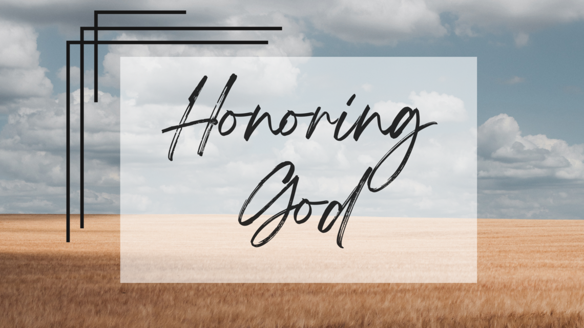 Honoring God